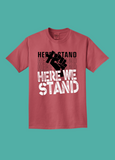 Here We Stand T-shirts (The Store)