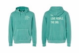 Love God. Love People. The End. Hooded Sweatshirt