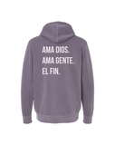 Ama Dios. Ama gente. El fin. Hooded Sweatshirt (The Store)