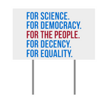 For the People Yard Sign