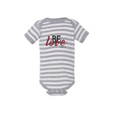 Be Love Onesie (Multiple Colors)