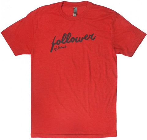 Follower of Jesus T-Shirt (Multiple Colors)