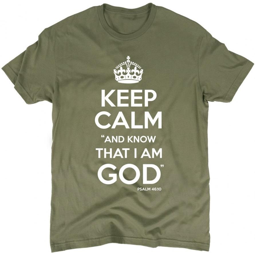 Keep and Know That I Am God T-Shirt (Multiple Colors) –