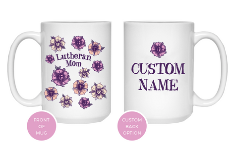 Lutheran Mom Floral 15oz Mug