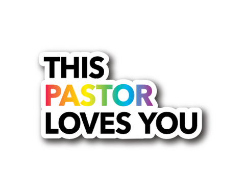 This Pastor Loves You Sticker