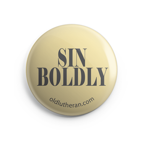 Sin Boldly Button - 1 Inch