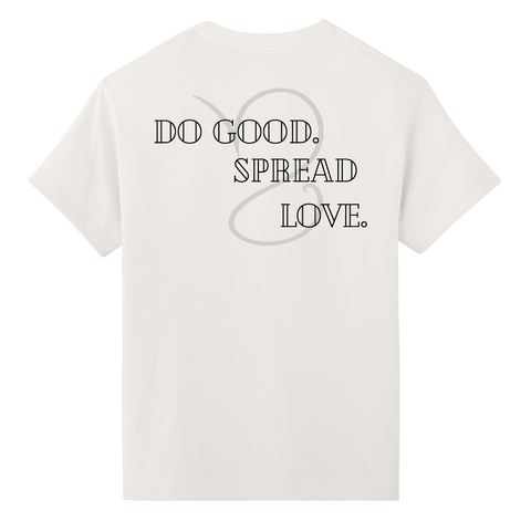 Do Good. Spread Love.