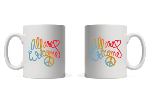 All Are Welcome Mug