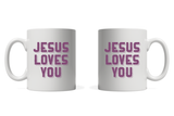 Jesus Love You Mug