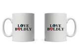 Love Boldly Mug