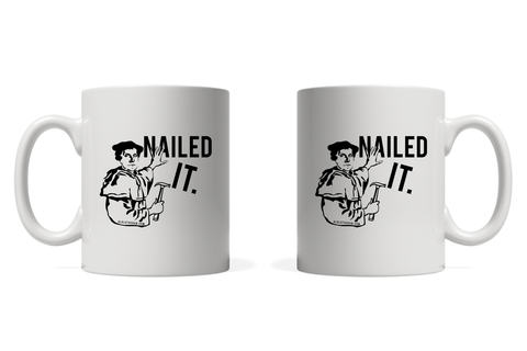 Nailed It Mug
