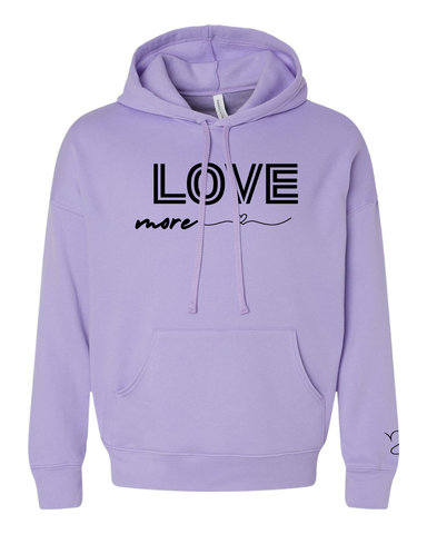 Love More Hoodie (Pre-Order)