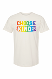 Choose Kind Rainbow Shirt