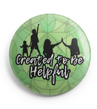 Created to Be 2 1/4" button