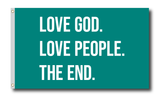 Love God. Love People. The End. Flag