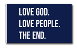 Love God. Love People. The End. Flag