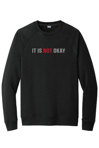 It is NOT Okay Crewneck Sweatshirt - Action (The Store)