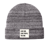 Love God. Love People. The End. Beanie Preorder