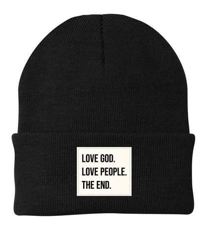 Love God. Love People. The End. Beanie Preorder