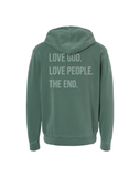 Love God. Love People. The End. Hooded Sweatshirt