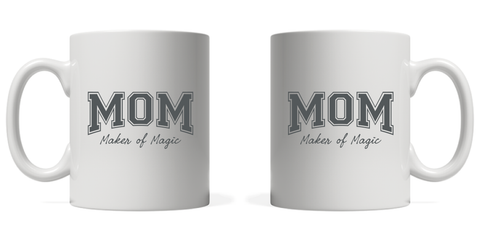 Maker of Magic Mom Mug