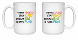Work Hard Stay Kind Mug