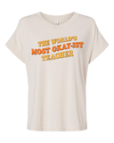 The Worlds Most Okay-ist Teacher T-shirt