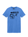 Nailed It T-shirt (Multiple Colors)