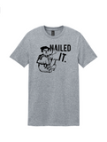 Nailed It T-shirt (Multiple Colors)