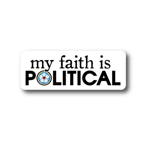 My Faith is Political