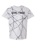 Love > Hate T-Shirt