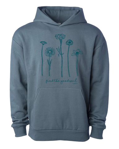 Find the Good Soil Hooded Sweatshirt (Preorder)