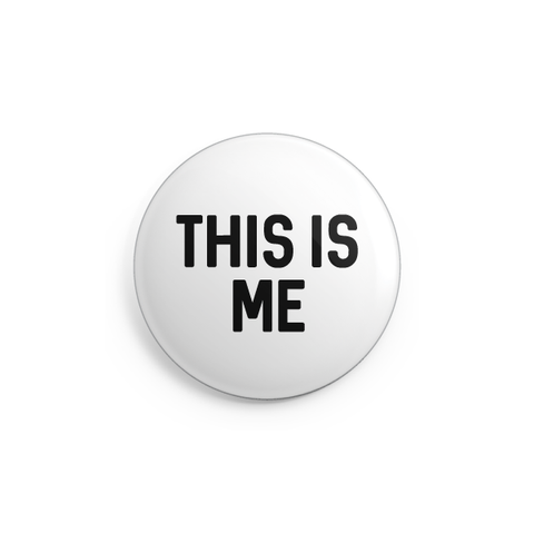 This Is Me Button - 1 Inch