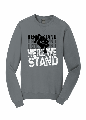 Here We Stand Crewneck Sweatshirt (The Store)