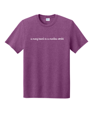 Mary Heart in a Martha World T-Shirt