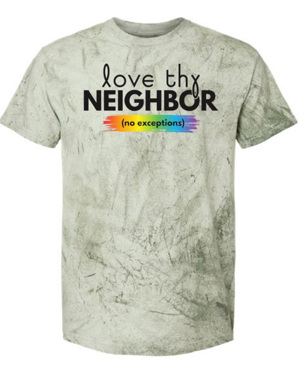 Love Thy Neighbor No Exceptions T-shirt – OldLutheran