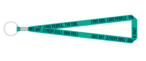 Love God. Love People. The End. Lanyard (THE STORE)