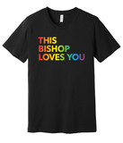 This Bishop Loves You T-shirt