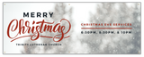 Custom Christmas Service Schedule Banner