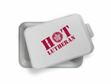 Hot Lutheran 9"x13" Pan