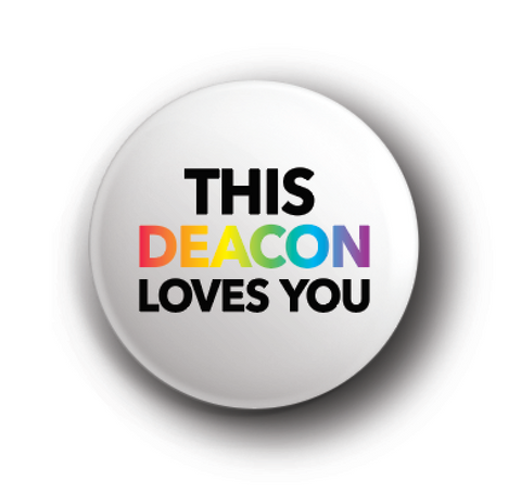 This Deacon Loves You Button - 1 Inch