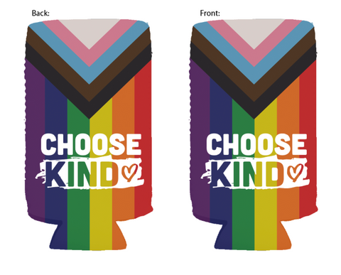 Choose Kind Pride Skinny Koozie
