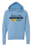 Love Thy Neighbor No Exceptions Sweatshirt