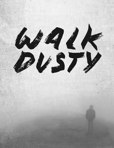 Walk Dusty Bible Study - Digital Download