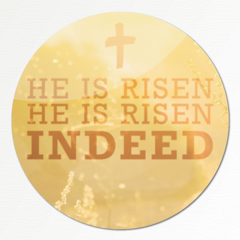 He is Risen Indeed Sticker