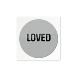 LOVED Sticker (Multiple Colors)