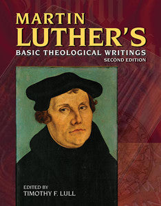 Martin Luther's Basic Theological Writings, with CD Rom